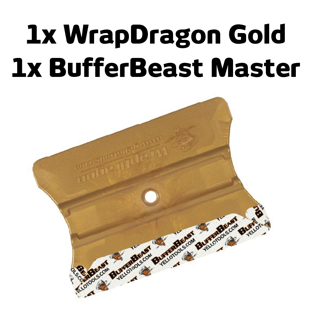 1x WrapDragon Gold & BufferBeast Master 4" | Gratis